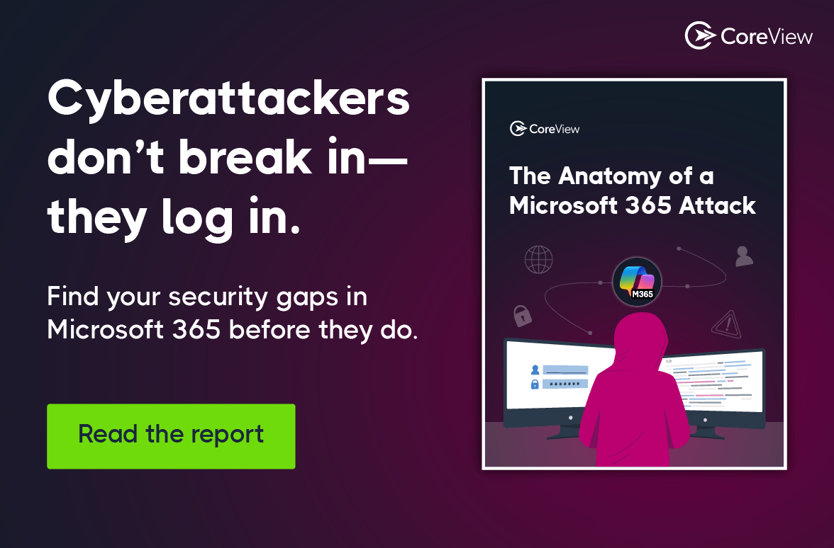 Cyberattackers don't break in - CoreView.