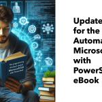 Automating Microsoft 365 with PowerShell Update #11