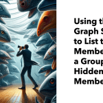 Listing hidden group membership with the Graph